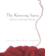 The Knitting Sutra