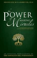 The Power of Making Miracles