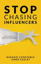 Stop Chasing Influencers