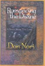 Romancing the Divine