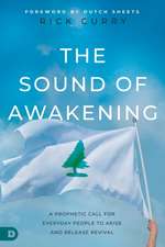 The Sound of Awakening: A Prophetic Call for Everyday People to Arise and Release the Power of God