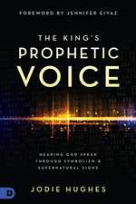 The King's Prophetic Voice