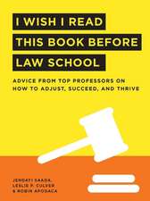 I Wish I Read This Book Before Law School