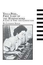 Yella Pessl, First Lady of the Harpsichord a Life of Fire and Conviction