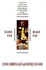 Good Fat Bad Fat