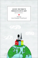 Alice Munro's Miraculous Art