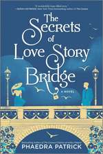 Secrets of Love Story Bridge (First Time Trade)