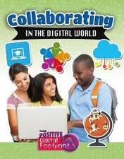 Collaborating in the Digital World