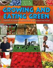 Growing and Eating Green