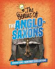 The Genius of the Anglo-Saxons