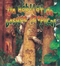 Un Habitat de Bosque Tropical