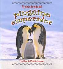 El Ciclo de Vida del Pinguino Emperador