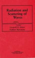 Radiation and Scattering of Waves