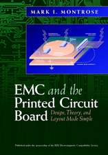 EMC and the Printed Circuit Board – Design, Theory and Layout Made Simple