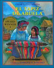 El Tapiz de Abuela = Abuela's Weave