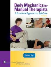 Body Mechanics for Manual Therapists