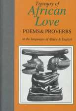 Treasury of African Love Poems & Proverbs: Bilingual