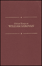 Critical Essays on Willam Saroyan: William Saroyan