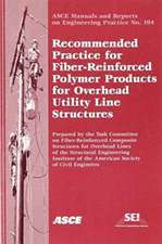 Recommended Practice for Fiber-Reinforced Polymer Products for Overhead Utility Line Structures