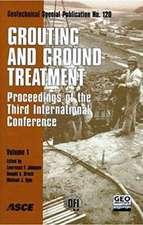 Grouting and Ground Treatment - Proceedings of the Third International Conference v. 1 & 2