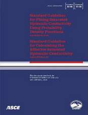 Standard Guideline for Fitting Saturated Hydraulic Conductivity Using Probability Density Functions (ASCE/EWRI 50-08) and Standar