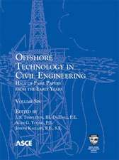 Offshore Technology in Civil Engineering, Volume 6