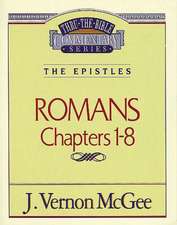 Thru the Bible Vol. 42: The Epistles (Romans 1-8)