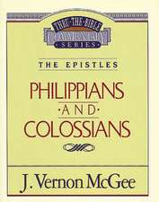 Thru the Bible Vol. 48: The Epistles (Philippians/Colossians)