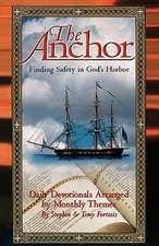 The Anchor: Finding Safety in God's Harbor