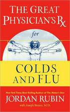 The Great Physician's RX for Colds and Flu