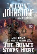 Johnstone, W: Bullet Stops Here