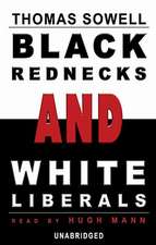 Black Rednecks and White Liberals