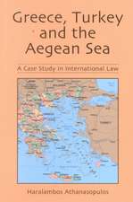 Greece, Turkey and the Aegean Sea: A Case Study in International Law