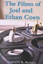 The Films of Joel and Ethan Coen