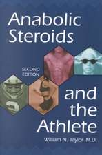 Anabolic Steroids and the Athlete