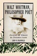 Walt Whitman Philosopher Poet: 