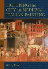 Picturing the City in Medieval Italian Painting