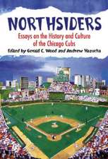 Northsiders: Essays on the History and Culture of the Chicago Cubs