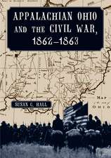 Appalachian Ohio and the Civil War, 18621863