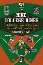 Nine College Nines