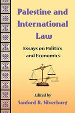 Palestine and International Law: Essays on Politics and Economics