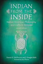 Indian from the Inside: Native American Philosophy and Cultural Renewal