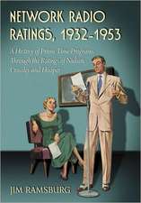 Network Radio Ratings, 19321953: A History of Prime Time Programs Through the Ratings of Nielsen, Crossley and Hooper