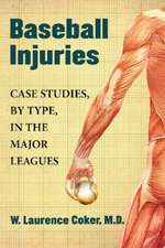 Baseball Injuries: Case Studies, by Type, in the Major Leagues