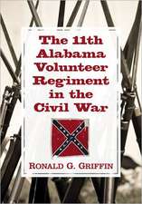 The 11th Alabama Volunteer Regiment in the Civil War