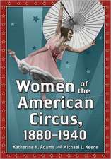 Women of the American Circus, 1880-1940