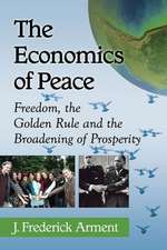 The Economics of Peace