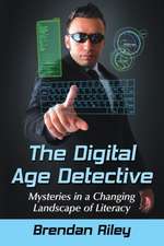 The Digital Age Detective