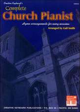 Complete Church Pianist: Hymn Arrangements for Every Occasion