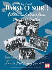 Danse Ce Soir!: Fiddle And Accordion Music Of Quebec